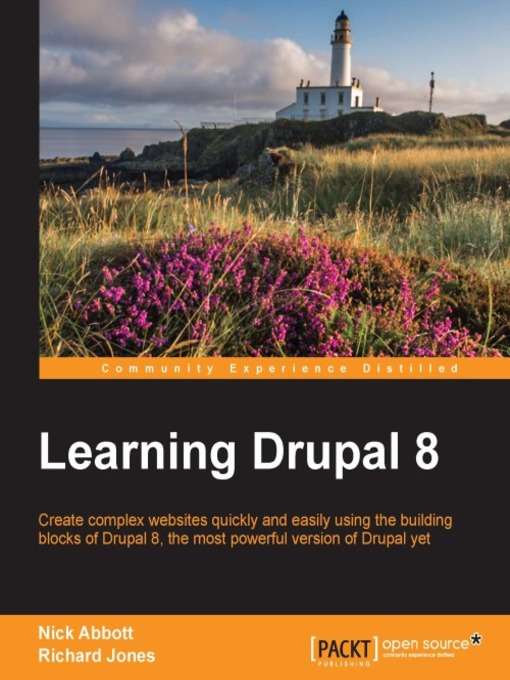 Title details for Learning Drupal 8 by Nick Abbott - Available